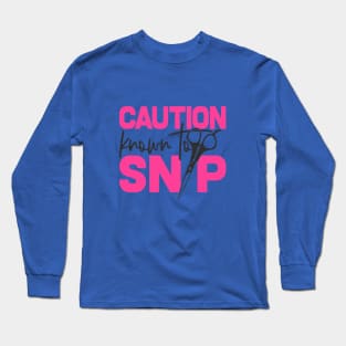 caution quote Long Sleeve T-Shirt